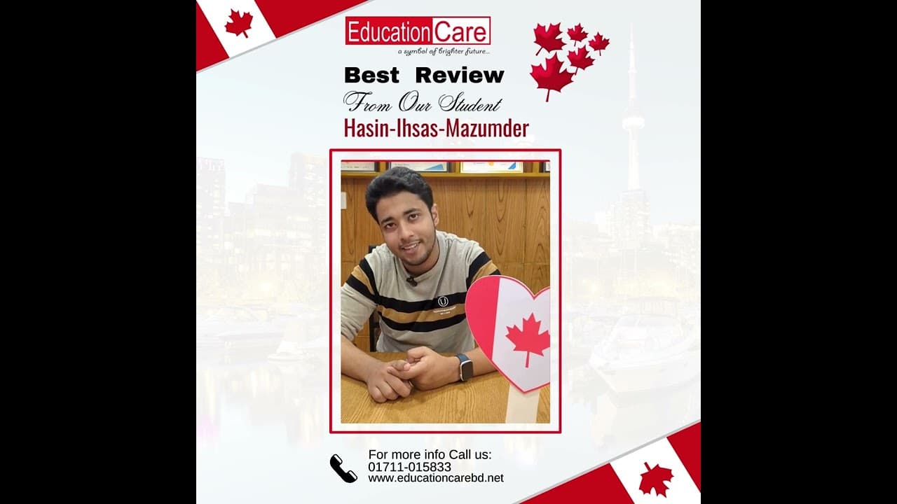 Mr.Hasin Ihsas Mazumder Secures Student Visa of Canada