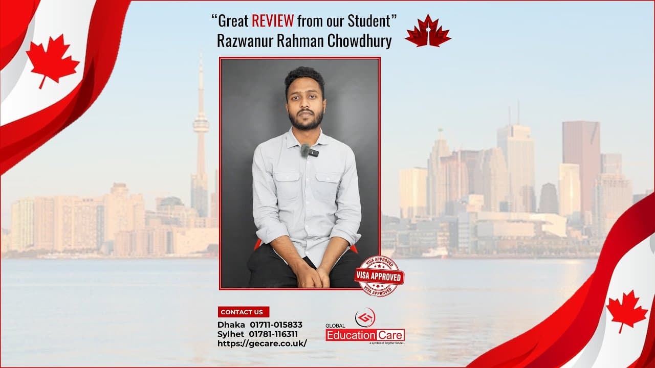 Razwanur Rahman Chowdhury Secures Student Visa of Canada