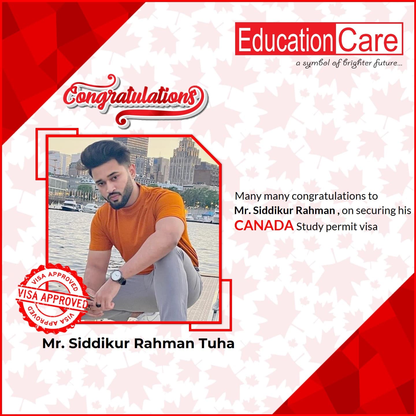 Canada visa success (Mr. Siddikur Rahman)
