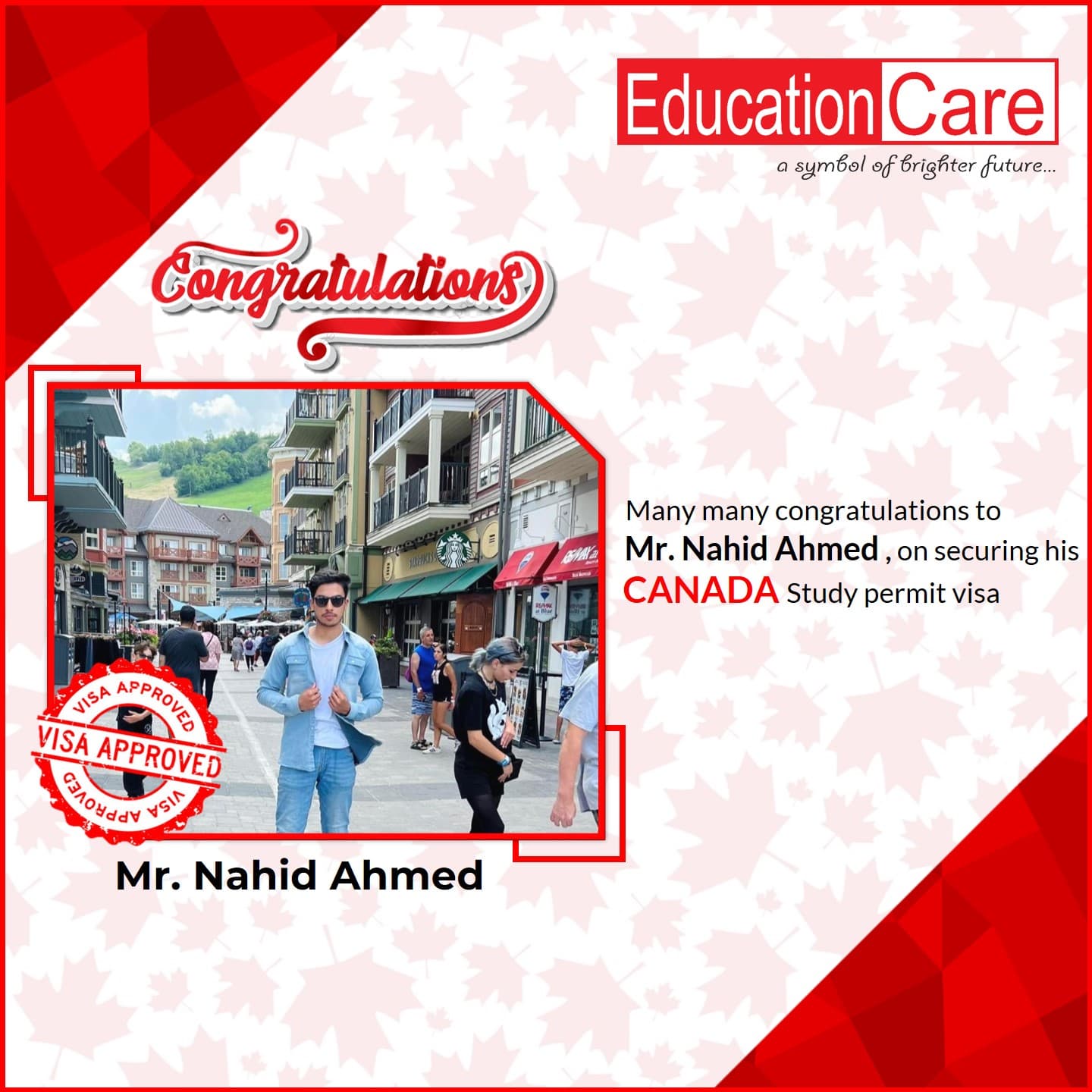 Canada visa success (Mr. Nahid Ahmed)