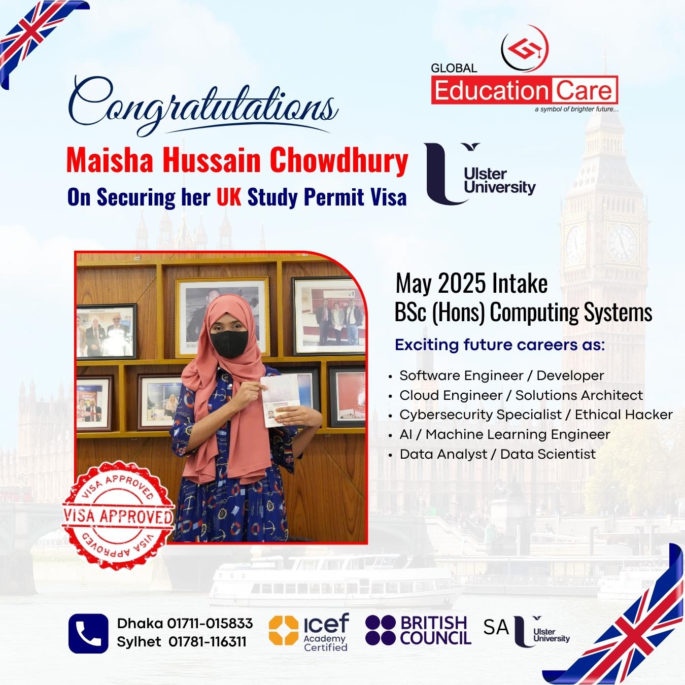 UK Visa Success | Maisha Hussain Chowdhury | Ulster University - BSc (Hons) Computing Systems